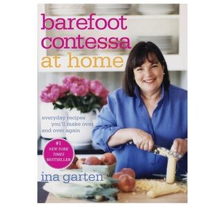 Barefoot Contessa at Home Cookbook by Ina Garten